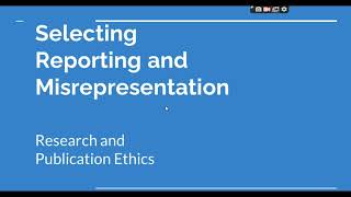 Selective Reporting and Misrepresentation of data Research and Publication ethics Phd coursework [upl. by Yznel]