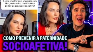 Como Se Prevenir Da Paternidade Socioafetiva E Pensão Socioafetiva [upl. by Ysnat]