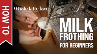 How To Milk Frothing for Beginners 5 Tips [upl. by Nylleoj778]